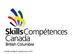 Proudly serving BC industry since 1994 Discover Skills