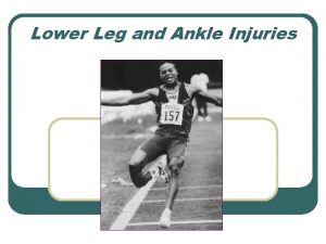 Lower Leg and Ankle Injuries Shin Splints Medial