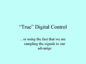 True digital controller True digital controller