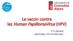 Le vaccin contre les Human Papilloma Virus HPV