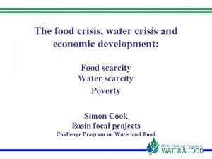 The food crisis water crisis and economic development