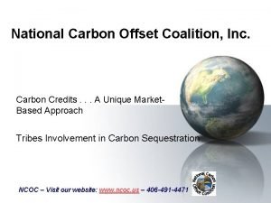 National Carbon Offset Coalition Inc Carbon Credits A