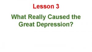 Lesson 3 effects of the great depression