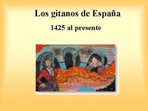 Los gitanos de Espaa 1425 al presente Por