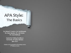 APA Style The Basics Dr Robert T Koch