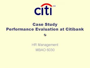 Citibank performance evaluation