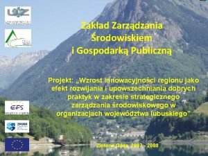 Zakad Zarzdzania rodowiskiem i Gospodark Publiczn Projekt Wzrost