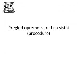 Pregled opreme za rad na visini procedure Regulativa