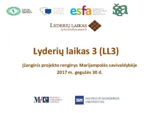 Lyderi laikas 3 LL 3 anginis projekto renginys