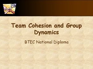 Team cohesion examples