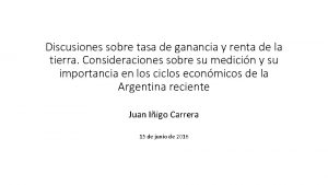 Discusiones sobre tasa de ganancia y renta de