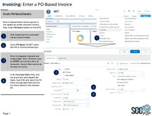 Invoicing Enter a POBased Invoice Create PObased Invoice Invoicing Enter a POBased Invoice Create PObased Invoice