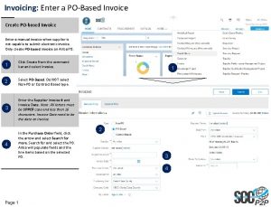 Invoicing Enter a POBased Invoice Create PObased Invoice