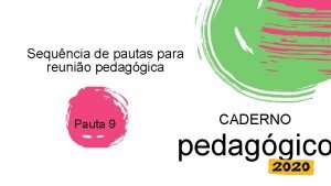 Sequncia de pautas para reunio pedaggica Pauta 9