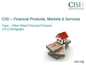 CISI Financial Products Markets Services Topic Other Retail