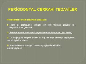 Mukogingival cerrahi Mukogingival cerrahi