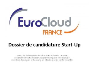 Dossier de candidature StartUp Toutes les informations inscrites