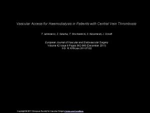 Vascular Access for Haemodialysis in Patients with Central