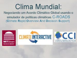 Clima Mundial Negociando um Acordo Climtico Global usando