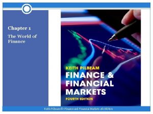 Finance and financial markets keith pilbeam