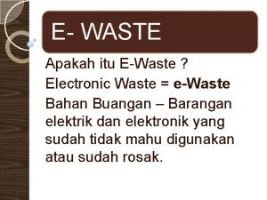Apa itu e waste