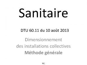 Sanitaire DTU 60 11 du 10 aot 2013