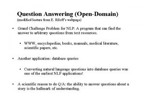 Question Answering OpenDomain modified lecture from E Riloffs
