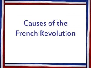 What factors led to the french revolution