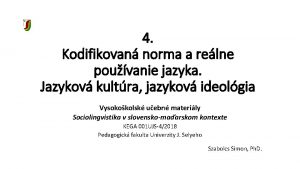 Jazyková norma a kodifikácia