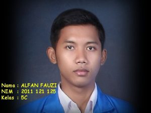 Nama ALFAN FAUZI NIM 2011 125 Kelas 5