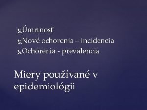 Incidencia a prevalencia