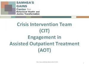 Crisis Intervention Team CIT Engagement in Assisted Outpatient
