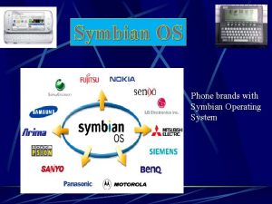 Symbian operating system mobile phones