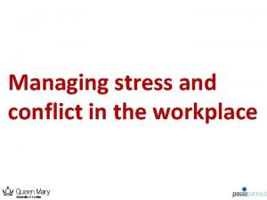 Stress and conflict introduction
