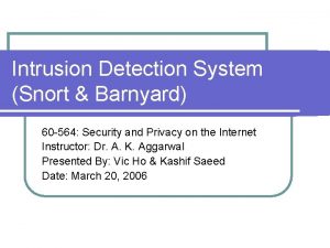 Intrusion Detection System Snort Barnyard 60 564 Security