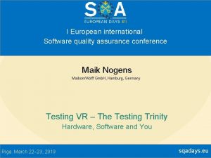 Software quality assurance conference