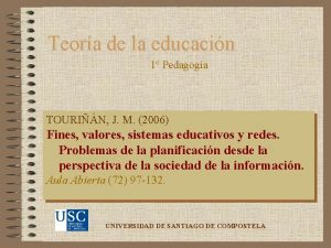 Teora de la educacin 1 Pedagoga TOURIN J