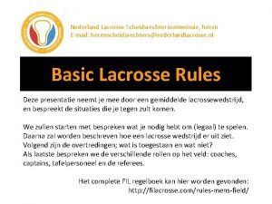 Nederland Lacrosse Scheidsrechterscommissie heren Email herenscheidsrechtersnederlandlacrosse nl Basic