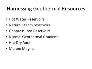 Natural steam reservoirs