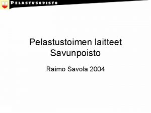 Savunpoiston mitoitus