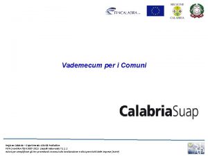 Vademecum per i Comuni Regione Calabria Dipartimento Attivit