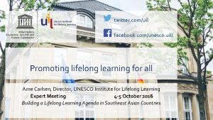 twitter comuil facebook comunesco uil Promoting lifelong learning