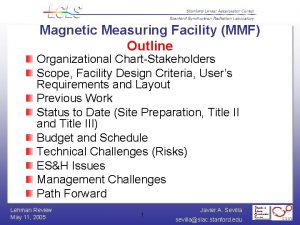 Magnetic Measuring Facility MMF Outline Organizational ChartStakeholders Scope