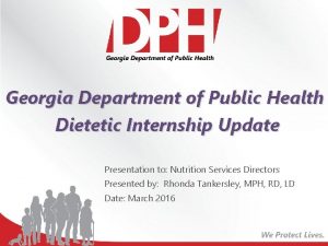 Georgia Department of Public Health Dietetic Internship Update