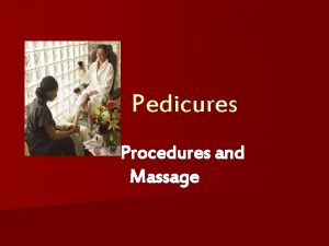 Pedicure massage movements