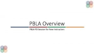 Pbla guidelines