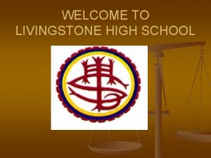 Livingstone high school