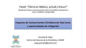 Panel Clima en Mxico actual y futuro Situacin