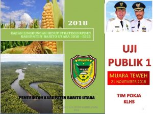 UJI PUBLIK 1 MUARA TEWEH 21 NOVEMBER 2018