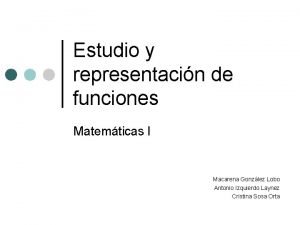 Estudio y representacin de funciones Matemticas I Macarena